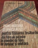 INDRUMATORUL TEHNICIANULUI PENTRU FINISAREA.....