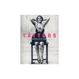 Tattoos: The Untold History of a Modern Art