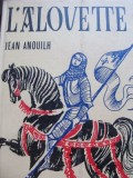 L&#039;Alouette - Jean Anouilh