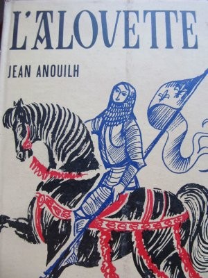 L&amp;#039;Alouette - Jean Anouilh foto