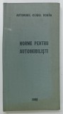 NORME PENTRU AUTOMOBILISTI , ANII '70 - ' 80