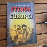 STEAUA CAMPIOANA EUROPEI , HORIA ALEXANDRESCU