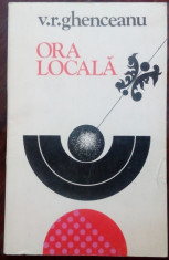 (V. R.) VASILE RADU GHENCEANU - ORA LOCALA (VERSURI, 1978) [desene VASILE NASCU] foto