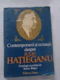 Stefan Blajan - Contemporanii si urmasii despre Iuliu Hatieganu