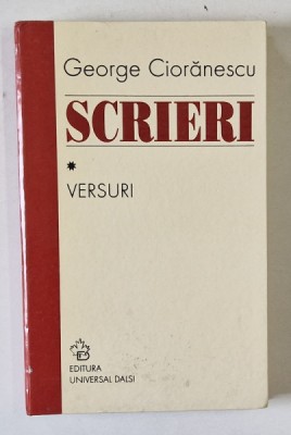 GEORGE CIORANESCU , SCRIERI , VOLUMUL I : VERSURI , 2003 foto
