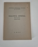 Carte veche Salonul Oficial 1933 Pictura Sculptura