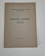 Carte veche Salonul Oficial 1933 Pictura Sculptura