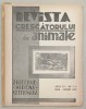 REVISTA CRESCATORULUI DE ANIMALE , ANUL IV , NR. 7-8 , 1938