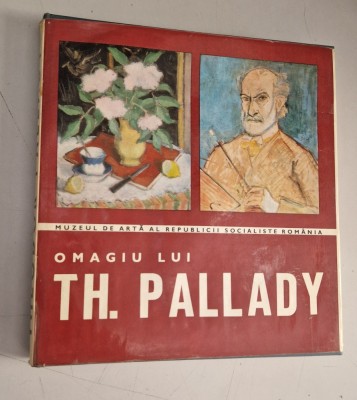 Omagiu lui TH. PALLADY - album foto
