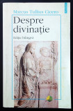 Cicero, Despre divinatie, bilingva, (Polirom 1998), excelenta, Marcus Tullius Cicero