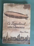 Cu Zeppelinul spre America - Elena Bran, 1942 / R2P1F