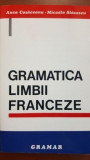 Gramatica limbii franceze -Anca Cosaceanu, Micaela Slavescu