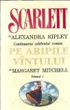 Scarlett, Volumul 1 - Alexandra Ripley, Editura Olimp, Roman Strain, Carti