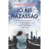 J&oacute; kis h&aacute;zass&aacute;g - Kimberly McCreight