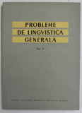 PROBLEME DE LINGVISTICA GENERALA , VOLUMUL V , redactori AL. GRAUR si I. COTEANU , 1967