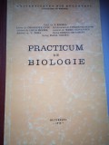 Practicum de Biologie - Conf. dr. I. Anghel, Constanta Untu, Constanta Tudor, Lotus Mester, N. Toma, Maria Nastasescu, Liliana Gregorian, E. Nitescu