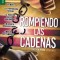 Rompiendo Las Cadenas: Edicion Para Jovenes