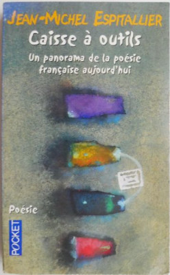 Caisse a outils. Un panorama de la poesie francaise aujourd&amp;#039;hui &amp;ndash; Jean-Michel Espitallier (putin patata) foto