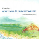 Holdtenger &eacute;s Palacsintavulk&aacute;n - CD mell&eacute;klettel - Csaba Lilla