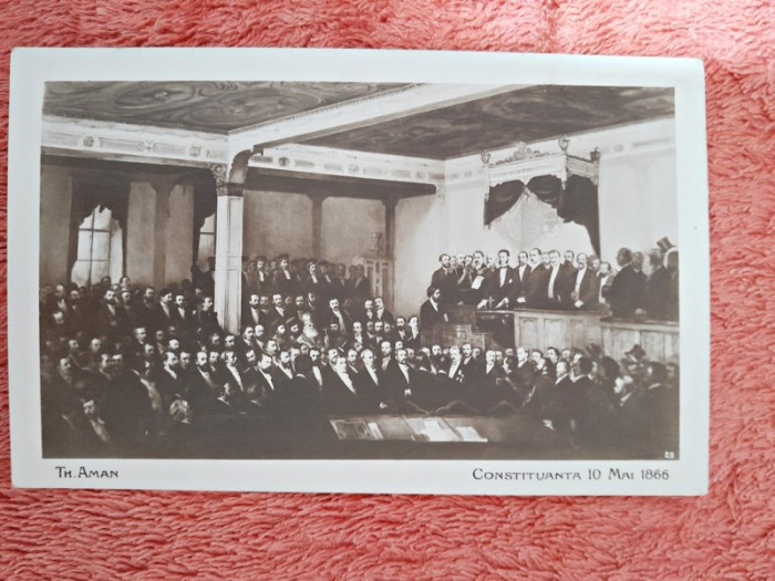 Carte postala, reproducere dupa tabloul Constituanta 10 mai 1866/Th. Aman