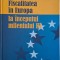 Fiscalitatea in Europa la inceputul mileniului III &ndash; Mircea Stefan Minea, Cosmin Flavius Costas