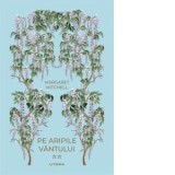 Pe aripile vantului. Volumul II - Margaret Mitchell