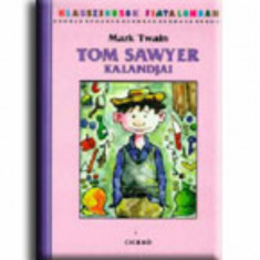 Tom Sawyer kalandjai - Mark Twain