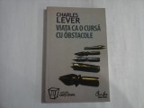 VIATA CA O CURSA CU OBSTACOLE - Charles LEVER