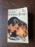 Doctor Jivago (Doctor Jivago - carte in franceza) - Boris Pasternak