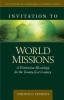 Invitation to World Missions: A Trinitarian Missiology for the Twenty-First Century