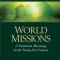 Invitation to World Missions: A Trinitarian Missiology for the Twenty-First Century