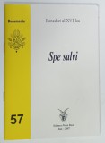 SPE SALVI de BENEDICT AL XVI - LEA , 2007