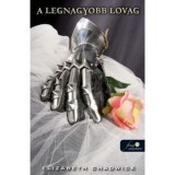 A legnagyobb lovag - KEM&Eacute;NYT&Aacute;BLA - Elizabeth Chadwick