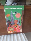 Carte "Organized Knowledge" - Leslie Sklair, Editura Paladin, An 1973, 284 pagini