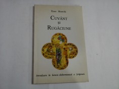 CUVANT SI RUGACIUNE - Enzo BIANCHI foto