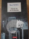 Ultimele Zile ale Occidentului - Matei Visniec, Polirom, 2018, Roman, Beletristica, Limba Romana, Paperback