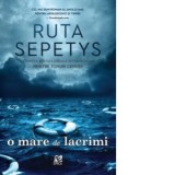 O mare de lacrimi - Ruta Sepetys