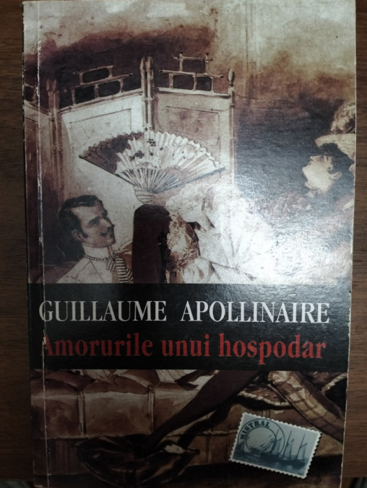 Amorurile unui hospodar - Guillaume Apollinaire