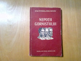NEPOTII GORNISTULUI - Scenariu Cinematografic - Cezar Petrescu - 1952, 156 p., Alta editura