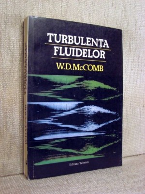 Turbulenta fluidelor - W.D. McComb foto