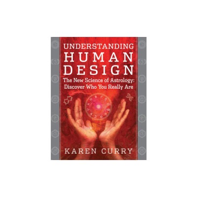 Understanding Human Design: The New Science of Astrology: Discover Who You Really Are foto