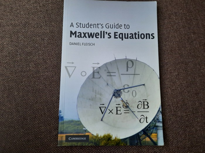 A Student&#039;s Guide to Maxwell&#039;s Equations