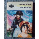 Doamna de Stael - Zece ani de exil: memorii și note de călătorie (BPT 1381)