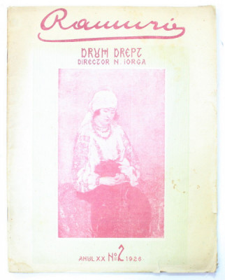 RAMURI , DRUM DREPT , DIRECTOR N. IORGA , REVISTA , ANUL XX , No. 2 , 1926 foto