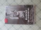 Christine Mondon - Rudolf de Habsburg. Mayerling sau sfarsitul unui imperiu