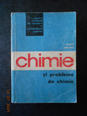 I. RISAVI, I. IONESCU - CHIMIE SI PROBLEME DE CHIMIE (1971) foto