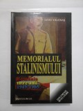 MEMORIALUL STALINISMULUI Romania intre anii 1949-1965 - LIVIU VALENAS