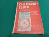 CALENDARUL FEMEII PENTRU FIXAREA ZILELOR DE STERILITATE ȘI FECUNDITATE / ANII 40/ DR. SANDU LIEBLICH * 200