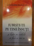 Iubeste-te pe tine insuti si lasa-i pe ceilalti sa faca ce vrei tu