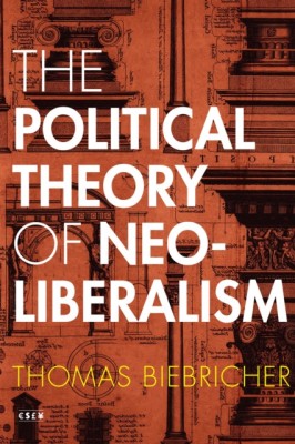 The Political Theory of Neoliberalism foto
